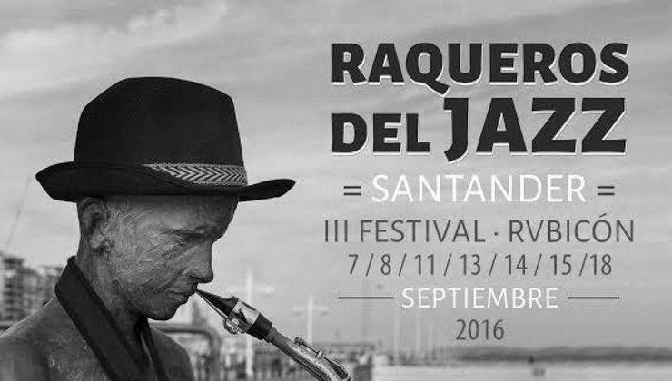Artistas de toda España participan en el ciclo &#39;Raqueros del Jazz&#39;