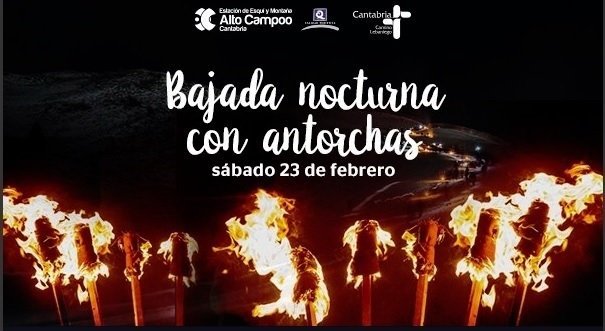 Cartel de la 'Bajada de las Antorchas'

Alto Campoo celebrará el sábado la tradicional Bajada Nocturna de Antorchas desde el Cuchillón

  (Foto de ARCHIVO)

20/02/2019