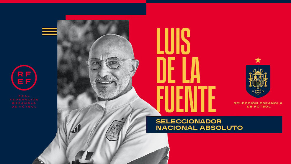 Luis de la Fuente, nuevo seleccionado absoluto | Infografía: @sefutbol