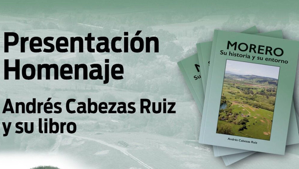 Presentación del libro de Andrés Cabezas Ruiz sobre Morero